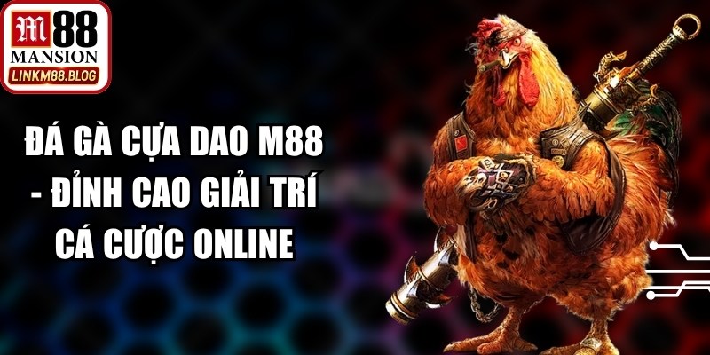 Đá Gà Cựa Dao M88