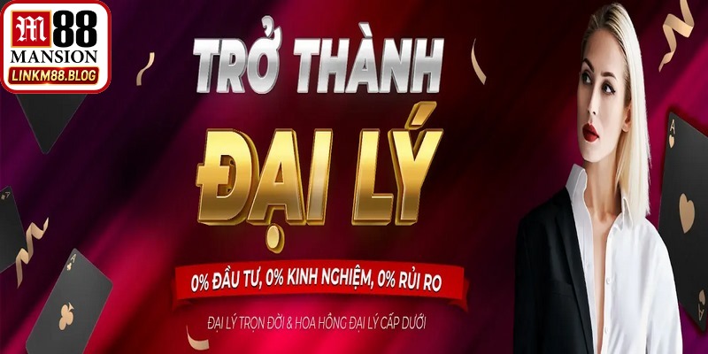 Đại Lý M88 - Kiếm Hoa Hồng Khủng, Cơ Hội Làm Giàu Lớn 6 Người mới tham gia đại lý M88 hoàn toàn miễn phí theo đúng hướng dẫn